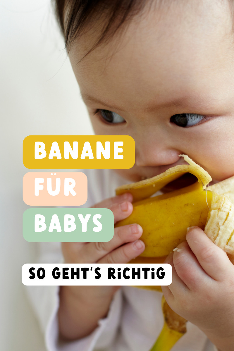 Banane Baby ab wann