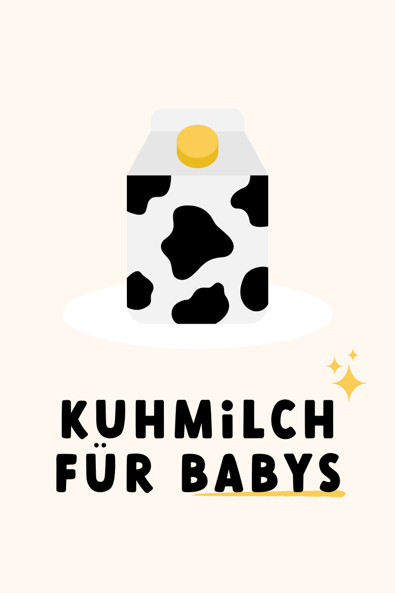 Kuhmilch Baby ab wann